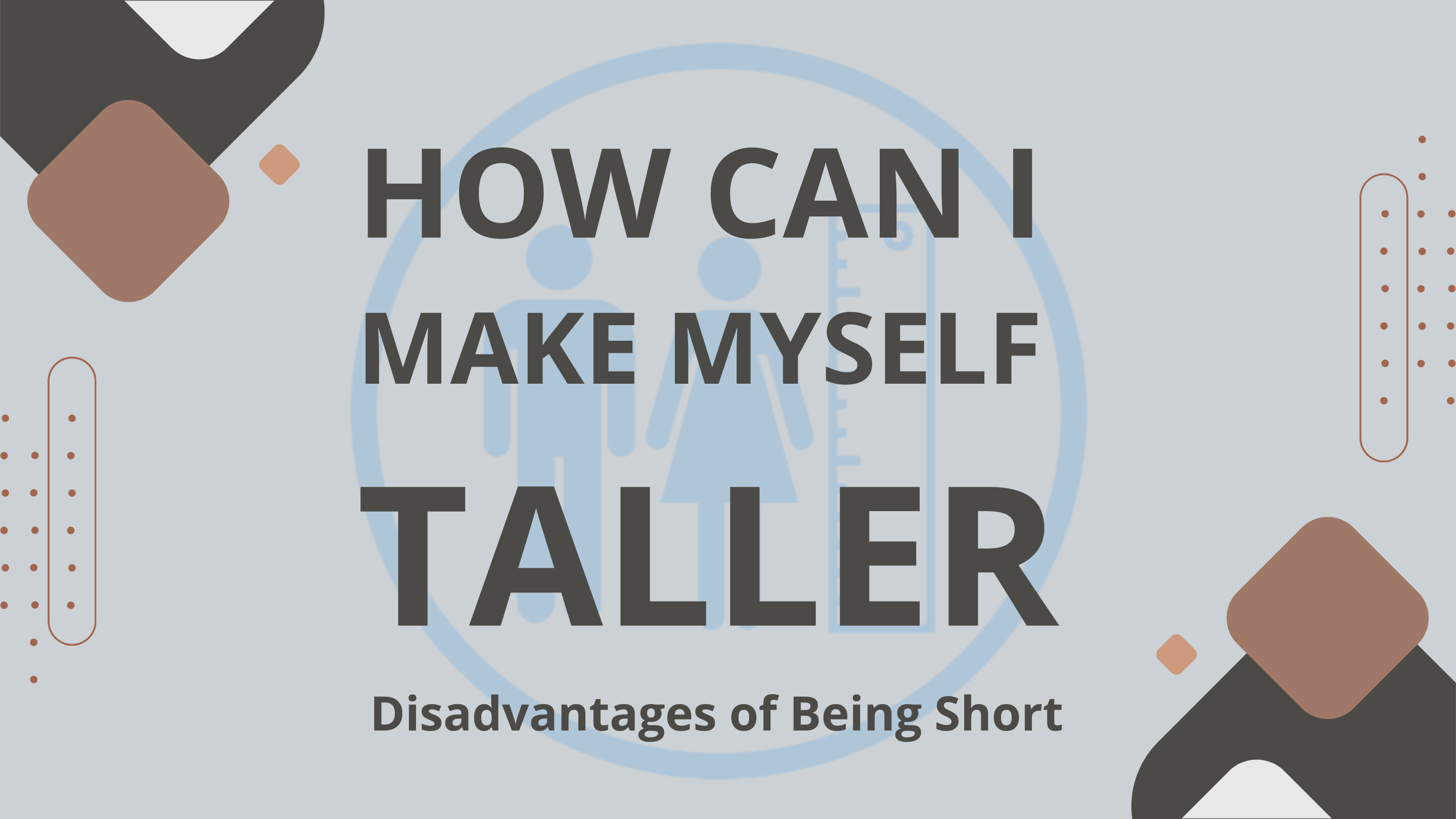 How can I make myself taller Tips To Increase Height Wanna Be